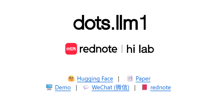 dots.llm1 : 小红书hi lab开源的文本大模型