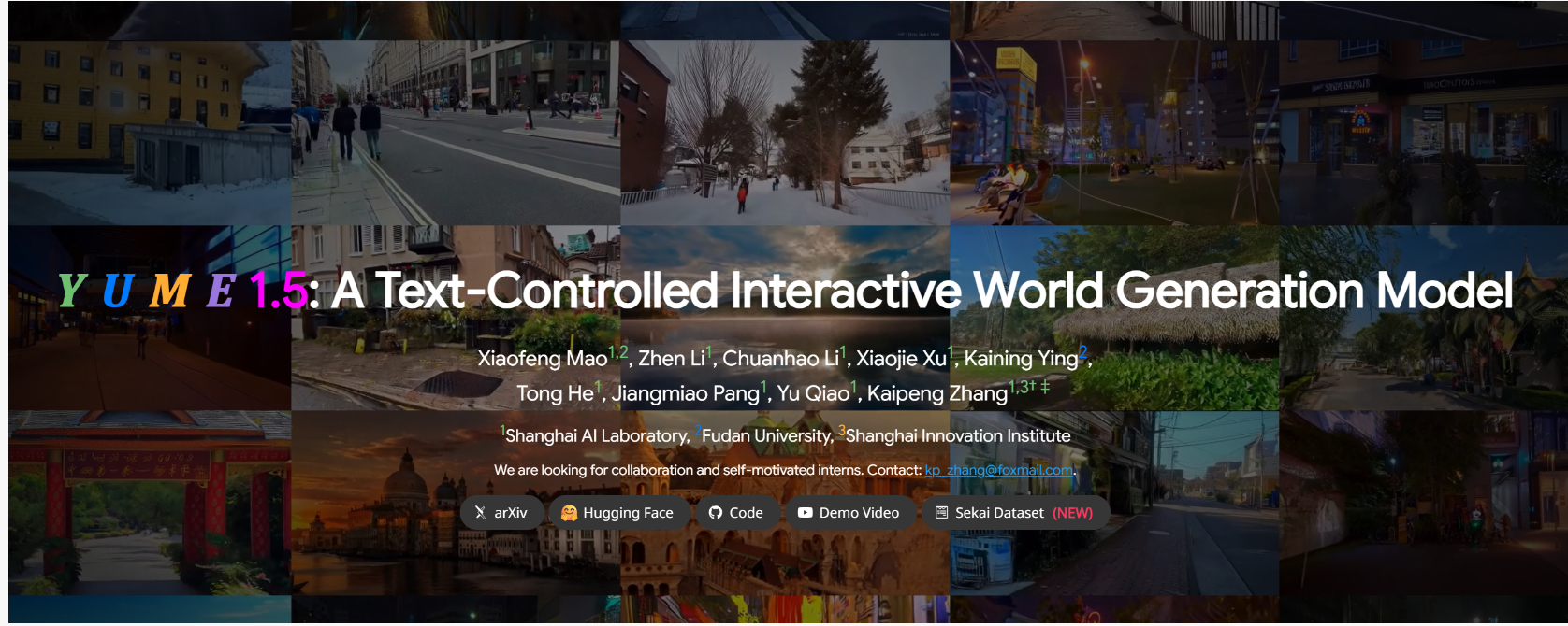 Yume1.5 : 上海AI Lab联合复旦开源的交互式世界生成模型