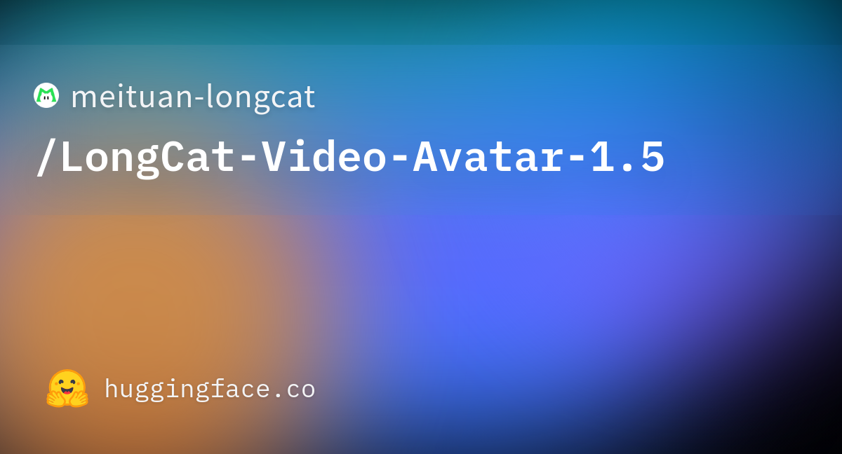 LongCat-Video-Avatar-1.5
