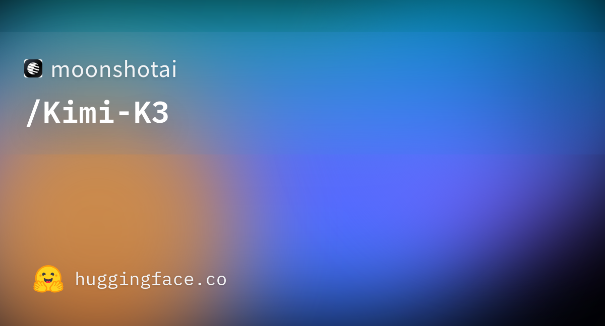 moonshotai/Kimi-K3：由月之暗面（Moonshot AI）推出的多模态大语言模型